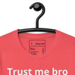 Trust me bro, I'm a hacker - Unisex t-shirt