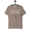 Trust me bro, I'm a hacker - Unisex t-shirt