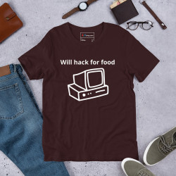 Will hack for food - Unisex t-shirt