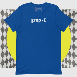 grep -E - Unisex t-shirt