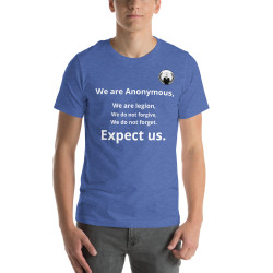 Anonymous Quote - Unisex t-shirt